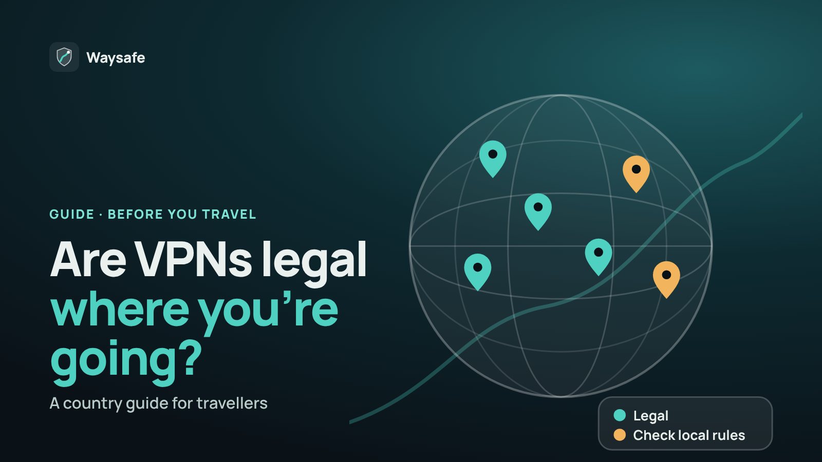 A globe with pins marking countries where VPNs are legal and countries where local rules need checking